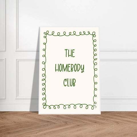 Homebody Club