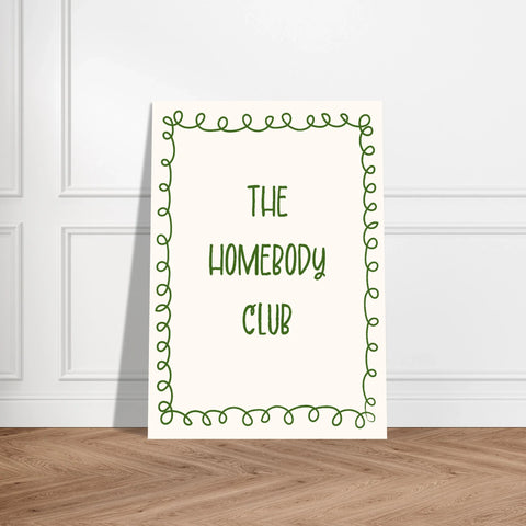Homebody Club