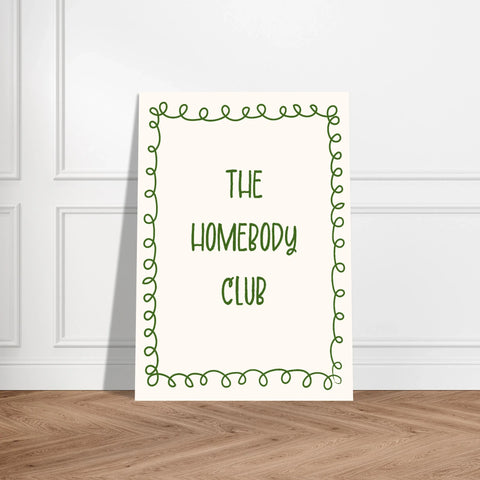 Homebody Club